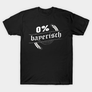 Null Prozent bayerisch Anti Bayern T-Shirt